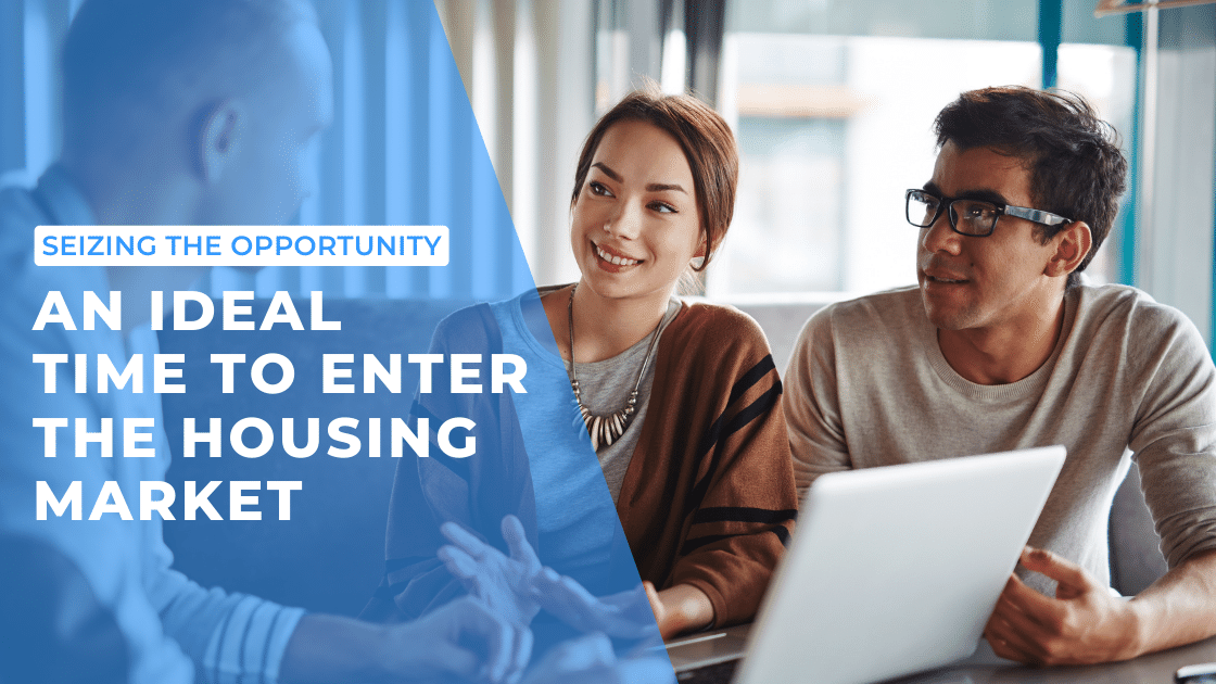 Seizing the Opportunity: An Ideal Time to Enter the Housing Market